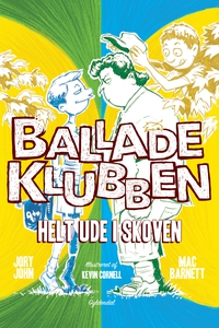 Balladeklubben 3 - Helt ude i skoven