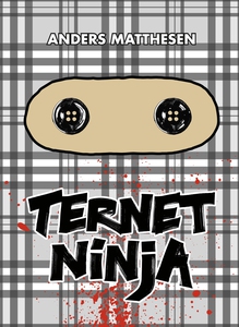 Ternet Ninja (e-bog) af Anders Matthe