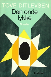 Den onde lykke (e-bog) af Tove Ditlev