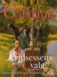 Prinsessens valg (ebok) av Barbara Cartland