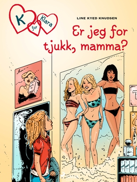 K for Klara 14 - Er jeg for tjukk, mamma? (ebok) av Line Kyed Knudsen