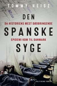 Den spanske syge (e-bog) af Tommy Hei