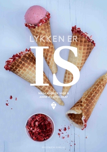 Lykken er is (e-bog) af Anne au Choco