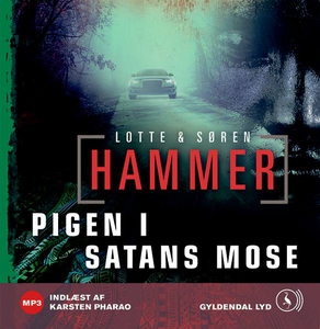 Pigen i Satans Mose (lydbog) af Lotte