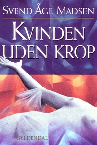 Kvinden uden krop (e-bog) af Svend Åg