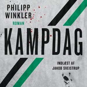 Kampdag (lydbog) af Philipp Winkler