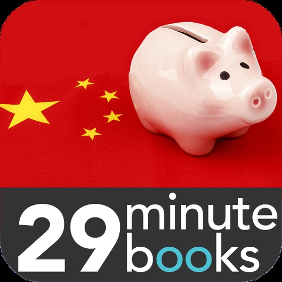 Chinas Economic Journey - 29 Minute Books - Audio