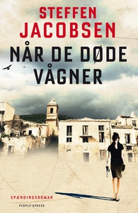 Når de døde vågner (e-bog) af Steffen