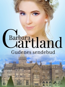 Gudenes sendebud (ebok) av Barbara Cartland
