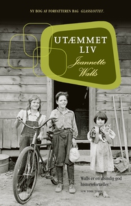 Utæmmet liv (e-bog) af Jeanette Walls