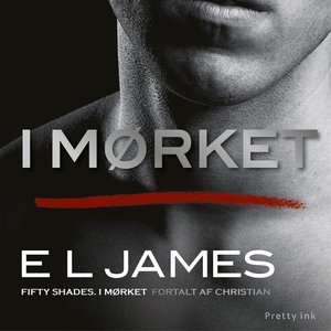 I mørket (lydbog) af E L James