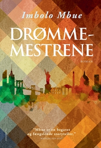 Drømmemestrene (e-bog) af Imbolo Mbue