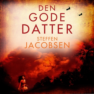 Den gode datter (lydbog) af Steffen J