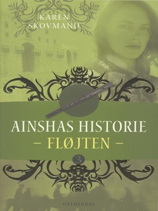 Ainshas historie 3 - Fløjten (e-bog)