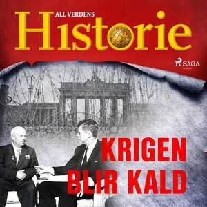 Krigen blir kald (lydbok) av All verdens his