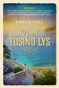 Hotel tusind lys (e-bog) af Emylia Ha
