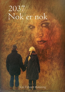 År 2037 Nok er nok (ebok) av Kai Edvard Rønn