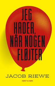 Jeg hader, når nogen fløjter (e-bog)