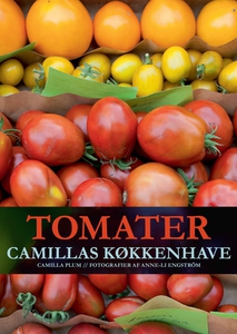 Tomater - Camillas køkkenhave (e-bog)
