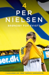 Per Nielsen: 4 - Brøndby for evigt (e