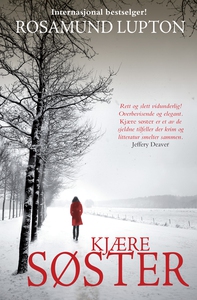 Kjære søster (ebok) av Rosamund Lupton