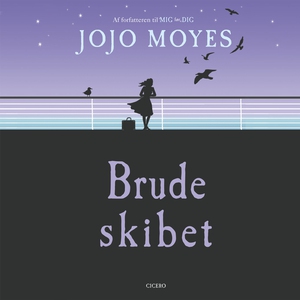 Brudeskibet (lydbog) af Jojo Moyes