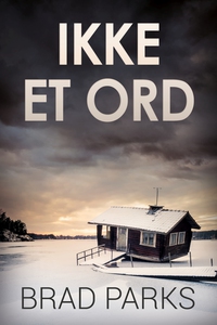 Ikke et ord (e-bog) af Brad Parks