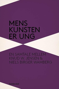 Mens kunsten er ung (e-bog) af Niels