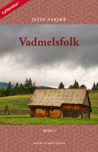 Vadmelsfolk, bind 2 (lydbog) af Jeppe