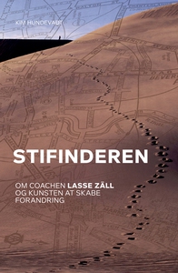 Stifinderen - om coachen Lasse Zäll o