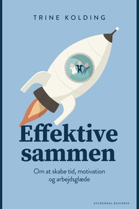 Effektive sammen (e-bog) af Trine Kol