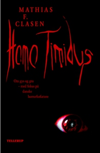 Homo Timidus (e-bog) af Mathias F. Cl
