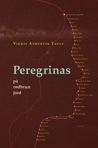 Peregrinas på rødbrun jord (ebok) av Vigdis A