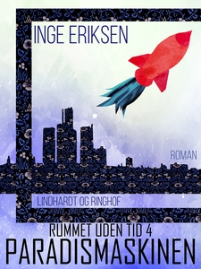 Paradismaskinen (e-bog) af Inge Eriks