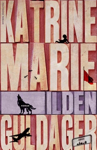 Ilden (e-bog) af Katrine Marie Guldag