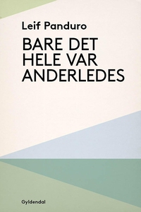 Bare det hele var anderledes (e-bog)
