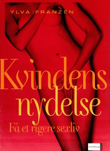 Kvindens nydelse (e-bog) af Ylva Fran