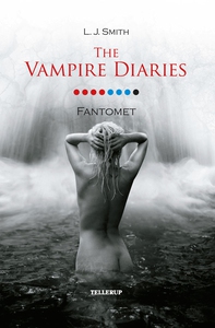 The Vampire Diaries #8: Fantomet (e-b
