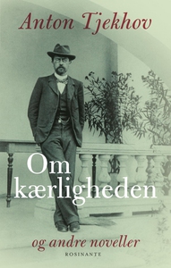 Om kærligheden (e-bog) af Anton Tjekh