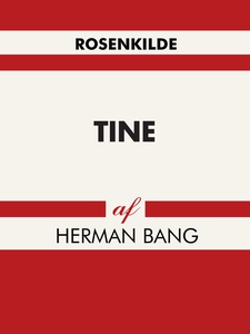 Tine (e-bog) af Herman Bang