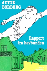 Rapport fra havbunden (e-bog) af Jytt