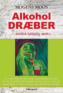 Alkohol dræber (e-bog) af Mogens Moos