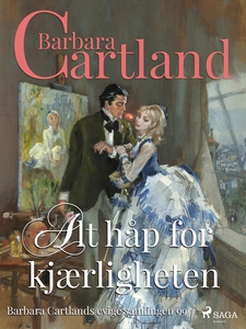 Alt håp for kjærligheten (ebok) av Barbara Ca