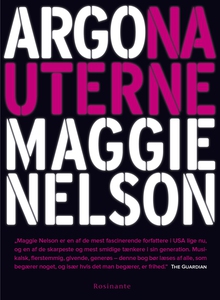 Argonauterne (e-bog) af Maggie Nelson