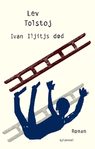 Ivan Iljitjs død (e-bog) af Lev Tolst