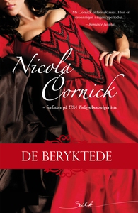 De beryktede (ebok) av Nicola Cornick