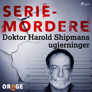 Doktor Harold Shipmans ugjerninger (lydbok) a
