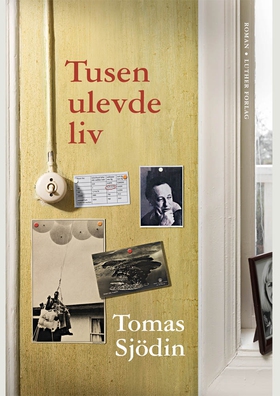 Tusen ulevde liv (lydbok) av Tomas  Sjödin