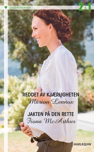 Reddet av kjærligheten / Jakten på den rette