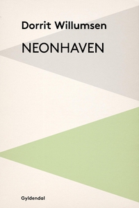 Neonhaven (e-bog) af Dorrit Willumsen
